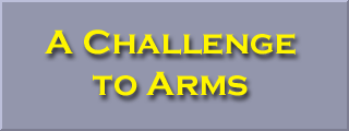 A Challenge to Arms